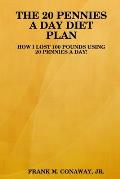 The 20 Pennies a Day Diet Plan