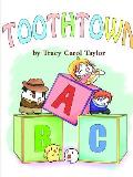 Tooth Town ABCs