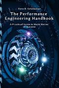 The Performance Engineering Handbook: A Practical Guide to Build Better IT Systems