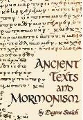 Ancient Texts and Mormonism