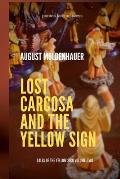 Lost Carcosa and the Yellow Sign