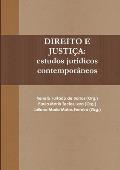 Justi?a E Democracia: as novas perspectivas da hermen?utica constitucional. (VOLUME II).