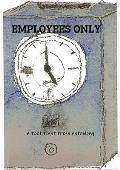Employees Only A Poet Plant Press Anthology