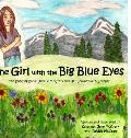 The Girl with the Big Blue Eyes: The Story of Sadie Isabelle McCrary and Her Journey With Epilepsy