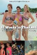 12 Weeks in Thailand The Good Life on the Cheap