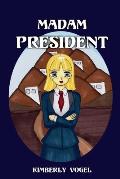 Madam President: Viki Book 3
