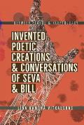 Between Plague & Kleptocracy: Invented Poetic Creations & Conversations of Seva & Bill