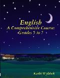 English - A Comprehensive Course: Grades 5 to 7