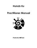 Hunab Ku Practitioner Manual
