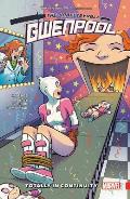 Gwenpool the Unbelievable Volume 3 Totally in Continuity