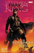 Dark Tower Beginnings 01 The Gunslinger Born
