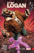 Wolverine Old Man Logan Volume 8 To Kill For