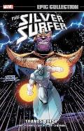 Silver Surfer Epic Collection Thanos Quest