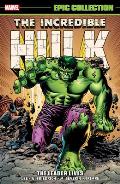 Incredible Hulk Epic Collection The Leader Lives