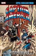 Captain America Epic Collection The Superia Stratagem