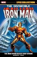 Iron Man Epic Collection The Man Who Killed Tony Stark