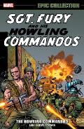 SGT. FURY EPIC COLLECTION: THE HOWLING COMMANDOS