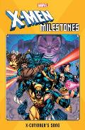 X-MEN MILESTONES: X-CUTIONER'S SONG