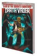 Star Wars Darth Vader by Greg Pak Volume 3 War of the Bounty Hunters