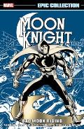 Moon Knight Epic Collection Bad Moon Rising