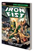 Iron Fist Epic Collection The Fury Of Iron Fist