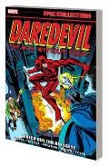 Daredevil Epic Collection Watch Out For Bullseye