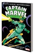 Mighty Marvel Masterworks Captain Marvel Volume 1 The Coming of Captain Marvel