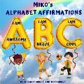 Miko's Alphabet Affrimations