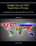 Jihadist Cells and IED Capabilities in Europe: Assessing The Present and Future Threat to The West (Enlarged Edition)