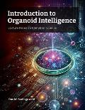 Introduction to Organoid Intelligence: Lecture Notes on Computer Science