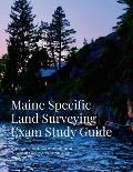 Maine Specific Land Surveying Exam Study Guide