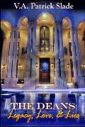 The Deans: Legacy, Love & Lies