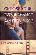 Choose Your Own Romance: San Francisco