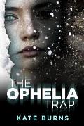 The Ophelia Trap