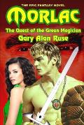 Morlac: The Quest of the Green Magician