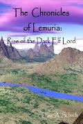 The Chronicles of Lemuria: Rise of the Dark Elf Lord