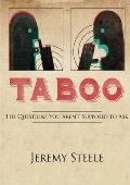 Taboo: The Questions You Aren't Supposed to Ask