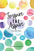 Design your Career Guided Journal: Inspire the Aspired