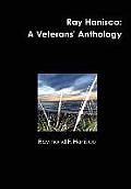 Ray Hanisco: A Veterans' Anthology