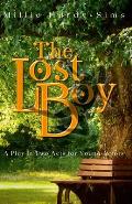 The Lost Boy: A Play: The Man Who Was Peter Pan