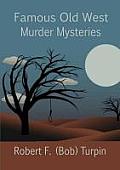 Famous Old West Murder Mysteries