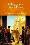 Killing Jesus - Pilate's Report