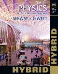 Physics for Scientists and Engineers with Modern Physics, Hybrid (with Enhanced Webassign Homework and eBook Loe Printed Access Card for Multi Term Ma