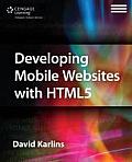 Developing Mobile Websites With Html 5