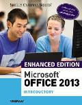 Enhanced Microsoftoffice 2013: Introductory