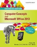 Enhanced Computer Concepts & Microsoft Office 2013 Illustrated