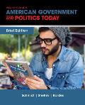 Cengage Advantage Books American Government & Politics Today Brief Edition