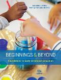 Beginnings & Beyond: Foundations in Early Childhood Education
