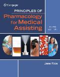 Principles of Pharmacology for Medical Assisting 6th Edition