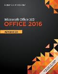 Shelly Cashman Series Microsoft Office 365 & Office 2016 Advanced